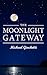 The Moonlight Gateway