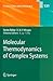 Molecular Thermodynamics of Complex Systems (Structure and Bonding, 131)