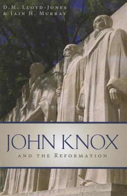 John Knox and the Reformation (Paperback)