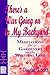 There's a War Going on in My Backyard: Meditations for Gardeners on the Spiritual Life