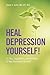 Heal Depression Yourself! 52 Tips, Suggestions, and Activities to Heal Depression Yourself!