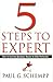 5 Steps to Expert: How to Go from Business Novice to Elite Performer