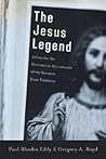 The Jesus Legend:...