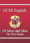 Of Mice and Men: English: GCSE: The Text Guide Of Mice and Men: English: GCSE: The Text Guide