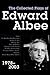 The Collected Plays of Edward Albee by Edward Albee