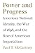 Power and Progress: American National Identity, the War of 1898, and the Rise of American Imperialism (Political Traditions in Foreign Policy Series)