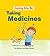 Taking Medicine (Looking After Me)