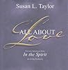 All About Love: Favorite Selections from In The Spirit on Living Fearlessly All About Love: Favorite Selections from In The Spirit on Living Fearlessly