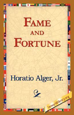 Fame and Fortune (Ragged Dick, #2)