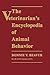 The Veterinarian's Encyclopedia of Animal Behavior