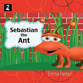 Sebastian The Ant (Paperback)