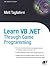 Learn VB .NET Through Game Programming