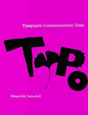 Typographic Communications Today (Hardcover)