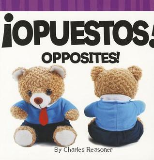¡Opuestos! / Opposites! (Palabras de bebe / Baby Talk) (Spanish and English Edition)