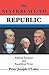 The Never Realized Republic: Political Economy and Republican Virtue