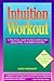 Intuition Workout by Nancy Rosanoff