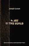 A Jew in This World by Joseph Luxum