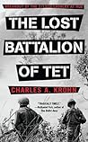 The Lost Battalion of TET: Breakout of the 2/12 Cavalry at Hue
