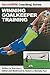 Winning Goalkeeper Training