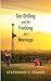 Gas Drilling and the Fracking of a Marriage by Stephanie C. Hamel