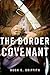 The Border Covenant: A Tale of the French and Indian War