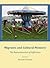 Migrants and Cultural Memory by Micheal O'hAodha