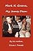 Mark N. Greene, My James Dean: A Supernatural Story