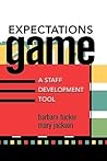 Expectations Game: A Staff Development Tool