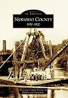 Newaygo County: 1850-1920 (Images of America: Michigan) Newaygo County: 1850-1920 (Images of America: Michigan)