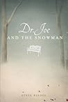 Dr. Joe and the Snowman