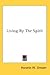 Living By The Spirit