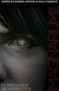 Imaginarium 2011: The Best Canadian Speculative Writing