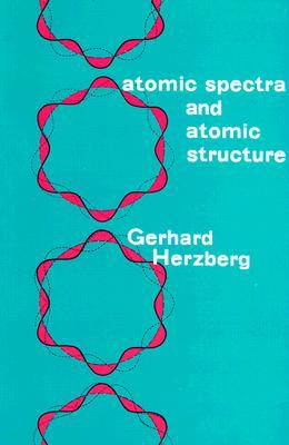 Atomic Spectra and Atomic Structure (Dover Books on Physics)