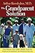 The Grandparent Solution: How Parents Can Build a Family Team for Practical, Emotional, and Financial Success