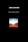 Zero Summer: A Novel