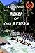 River of Our Return