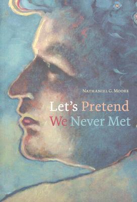 Let's Pretend We Never Met (Paperback)