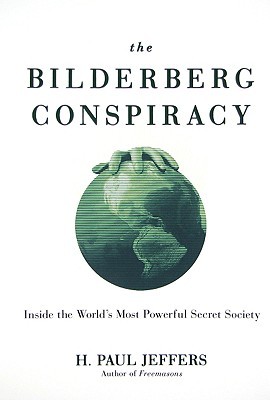 The Bilderberg Conspiracy (Paperback)