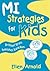 Brilliant Brain Banishes Boredom (MI Strategies for Kids series)
