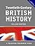 Twentieth Century British H...