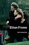 Ethan Frome (Oxford Bookworms)