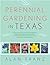 Perennial Gardening in Texas