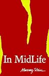 In Midlife by Murray B. Stein In Midlife by Murray B. Stein
