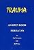 Trauma - An Open Door for S...