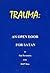 Trauma - An Open Door for Satan