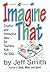 Imagine That: Creative and Interactive Ideas for Teaching Kids the Bible