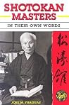 Shotokan Masters: In Their Own Words Shotokan Masters: In Their Own Words