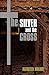 The Silver and the Cross