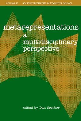Metarepresentations: A Multidisciplinary Perspective (|c NDCS |t New Directions in Cognitive Science)