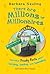There are Millions of Milli...